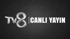 TV8 Canlı Yayını izle
