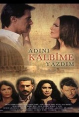 Adını Kalbime Yazdım son bölüm ve eski bölümleri buradan izleyebilirsin!