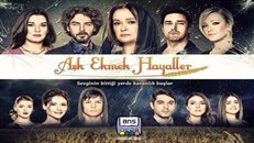 Aşk Ekmek Hayaller 7.Bölüm izle