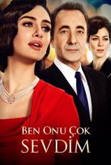 Ben Onu Çok Sevdim son bölüm ve eski bölümleri buradan izleyebilirsin!