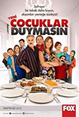 Çocuklar Duymasın FOX TV son bölüm ve eski bölümleri buradan izleyebilirsin!