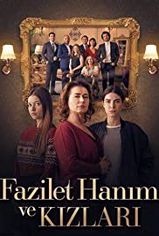 Fazilet Hanım ve Kızları son bölüm ve eski bölümleri buradan izleyebilirsin!