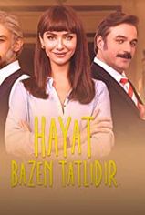 Hayat Bazen Tatlıdır son bölüm ve eski bölümleri buradan izleyebilirsin!