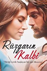 Rüzgarın Kalbi son bölüm ve eski bölümleri buradan izleyebilirsin!