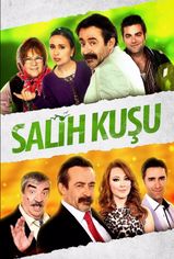 Salih Kuşu son bölüm ve eski bölümleri buradan izleyebilirsin!