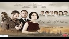Sende Gitme 11.Bölüm izle