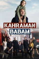 Kahraman Babam son bölüm ve eski bölümleri buradan izleyebilirsin!