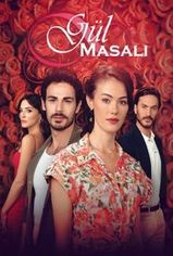Gül Masalı son bölüm ve eski bölümleri buradan izleyebilirsin!