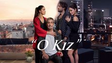 O Kız 24.Bölüm FINAL izle