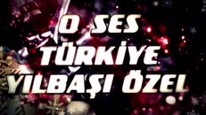 O Ses Türkiye Yılbaşı Özel izle