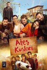 Ateş Kuşları son bölüm ve eski bölümleri buradan izleyebilirsin!