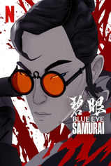 Blue Eye Samurai son bölüm ve eski bölümleri buradan izleyebilirsin!