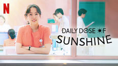 Daily Dose of Sunshine 1.Sezon 1.Bölüm izle