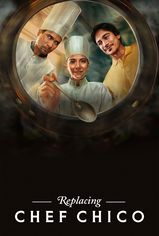 Replacing Chef Chico son bölüm ve eski bölümleri buradan izleyebilirsin!
