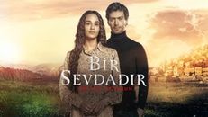 Bir Sevdadır 1.Bölüm izle