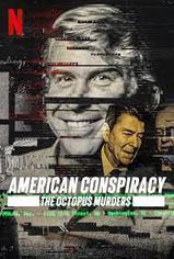 American Conspiracy The Octopus Murders son bölüm ve eski bölümleri buradan izleyebilirsin!