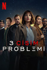 3 Body Problem son bölüm ve eski bölümleri buradan izleyebilirsin!
