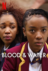 Blood & Water son bölüm ve eski bölümleri buradan izleyebilirsin!