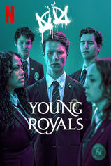 Young Royals son bölüm ve eski bölümleri buradan izleyebilirsin!