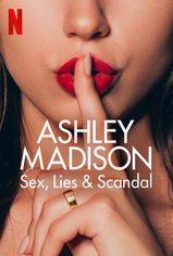 Ashley Madison: Sex, Lies & Scandal son bölüm ve eski bölümleri buradan izleyebilirsin!
