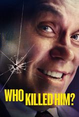 Who Killed Him? son bölüm ve eski bölümleri buradan izleyebilirsin!