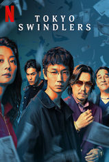 Tokyo Swindlers son bölüm ve eski bölümleri buradan izleyebilirsin!