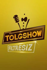 Tolgshow Filtresiz son bölüm izle