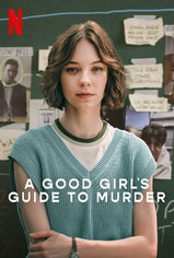 A Good Girl's Guide to Murder son bölüm ve eski bölümleri buradan izleyebilirsin!