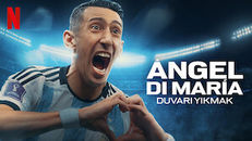 Angel Di Maria: Breaking Down The Wall 1.Sezon 2.Bölüm izle