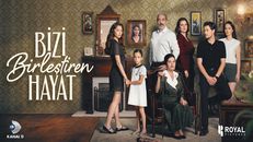 Bizi Birleştiren Hayat 36.Bölüm izle
