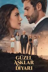 Güzel Aşklar Diyarı son bölüm ve eski bölümleri buradan izleyebilirsin!