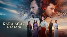 Kara Ağaç Destanı 20.Bölüm izle
