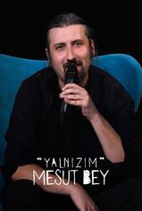 Yalnızım Mesut Bey son bölüm izle