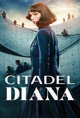 Citadel: Diana son bölüm ve eski bölümleri buradan izleyebilirsin!
