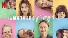 The Mothers of Penguins 1.Sezon 1.Bölüm izle
