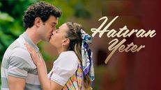Hatıran Yeter 1.Sezon 2.Bölüm izle
