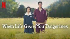 When Life Gives You Tangerines 1.Sezon 1.Bölüm izle