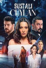 Sustalı Ceylan son bölüm ve eski bölümleri buradan izleyebilirsin!