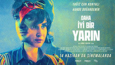 Daha İyi Bir Yarın izle
