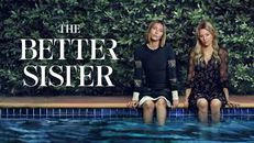 The Better Sister 1.Sezon 2.Bölüm izle