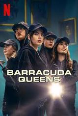 Barracuda Queens son bölüm ve eski bölümleri buradan izleyebilirsin!