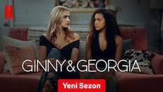 Ginny & Georgia 3.Sezon 1.Bölüm izle