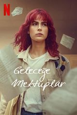 Geleceğe Mektuplar son bölüm ve eski bölümleri buradan izleyebilirsin!
