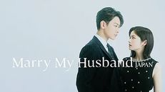 Marry My Husband: Japan 1.Sezon 1.Bölüm izle