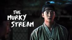 The Murky Stream 1.Sezon 6.Bölüm izle