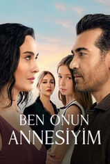 Ben Onun Annesiyim son bölüm ve eski bölümleri buradan izleyebilirsin!