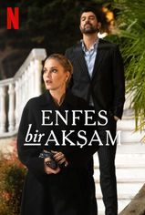 Enfes Bir Akşam son bölüm ve eski bölümleri buradan izleyebilirsin!
