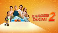 Kardeş Takımı 2 izle
