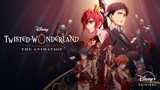 Disney Twisted-Wonderland: The Animation 1.Sezon 2.Bölüm izle