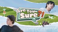 Are You Sure 2.Sezon 2.Bölüm izle